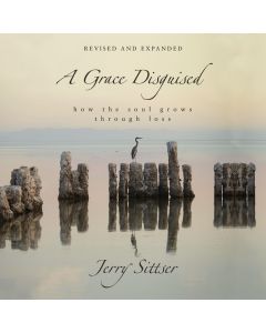 A Grace Disguised Revised and Expanded