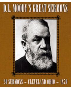D.L. Moody's Great Sermons