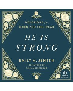 He Is Strong