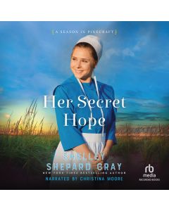 Her Secret Hope (Season in Pinecraft, Book #3)
