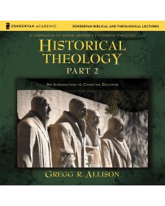 Historical Theology Part 2