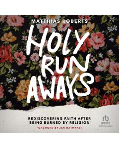 Holy Runaways