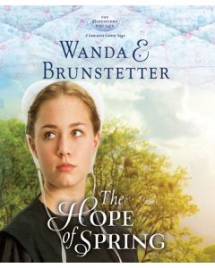 The Hope of Spring (The Discovery - A Lancaster County Saga, Book #3)
