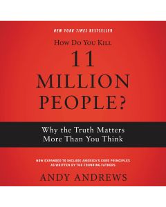 How Do You Kill 11 Million People?