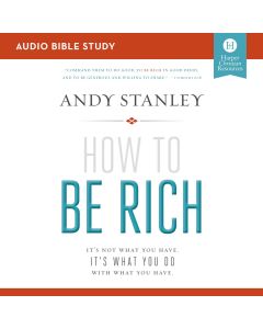 How to Be Rich: Audio Bible Studies