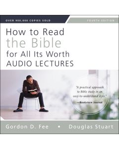 How to Read the Bible for All Its Worth: Audio Lectures