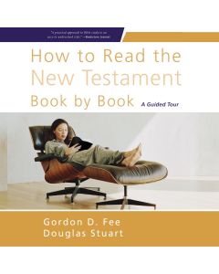 How To Read The New Testament, Book By Book