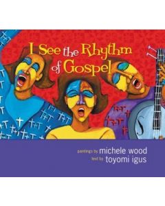 I See the Rhythm of Gospel