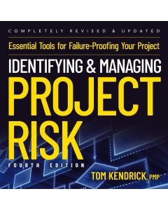 Identifying And Managing Project Risk: 4th Edition