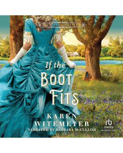 If the Boot Fits (Texas Ever After, Book #2)