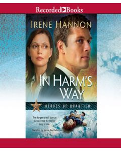 In Harm’s Way (Heroes of Quantico Series, Book #3) 