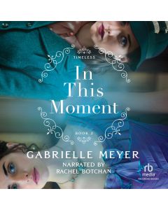 In This Moment (Timeless, Book #2)