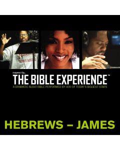 Inspired By The Bible Experience: Hebrews - James