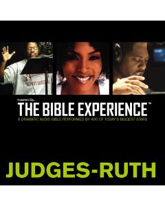 Inspired By … The Bible Experience Audio Bible – Today’s New International Version, TNIV: (07) Judges and Ruth Audiobook