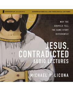Jesus, Contradicted: Audio Lectures