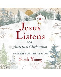 Jesus Listens for Advent and Christmas, with Full Scriptures