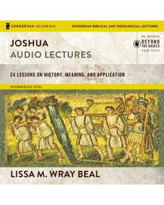 Joshua: Audio Lectures (Zondervan Biblical and Theological Lectures)