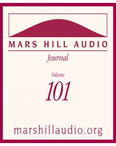 Mars Hill Audio Journal, Volume 101