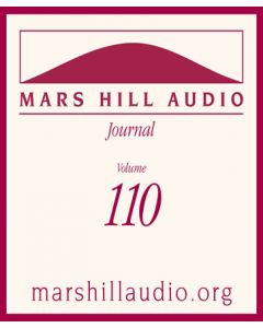 Mars Hill Audio Journal, Volume 110