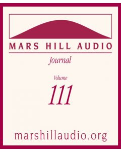 Mars Hill Audio Journal, Volume 111
