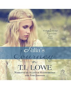 Julia's Journey (Coming Home Again, Book #2)