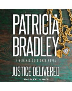 Justice Delivered (Memphis Cold Case, Book #4)