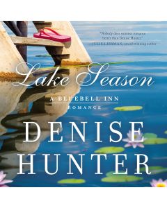 Lake Season (A Bluebell Inn Romance, Book #1)