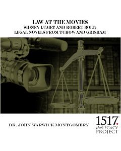Law at the Movies: Sidney Lumet and Robert Bolt; Legal Novels from Turow and Grisham