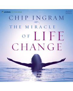 The Miracle of Life Change Teaching Series