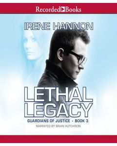 Lethal Legacy (Guardians of Justice Series, Book #3)