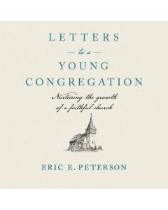 Letters to a Young Congregation