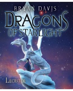 Liberator (Dragons of Starlight, Book #4)