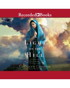 A Light on the Hill (Cities of Refuge, Book #1)