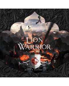 Lion Warrior (Lightraider Academy, Book #3)