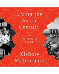 Living the Asian Century