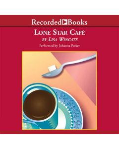 Lone Star Cafe (Texas Hill Country Series, Book #2)