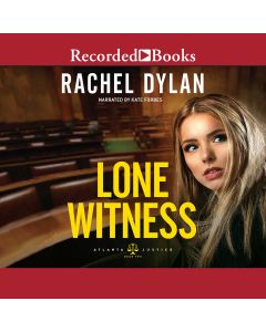 Lone Witness (Atlanta Justice, Book #2)