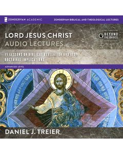 Lord Jesus Christ: Audio Lectures