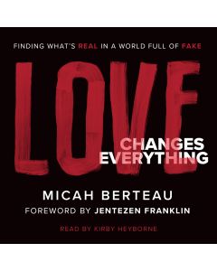Love Changes Everything