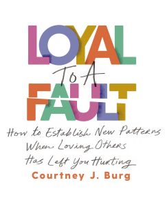 Loyal To A Fault
