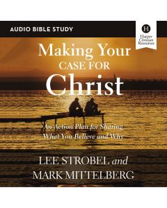 Making Your Case for Christ: Audio Bible Studies