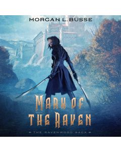 Mark of the Raven (The Ravenwood Saga, Book #1)