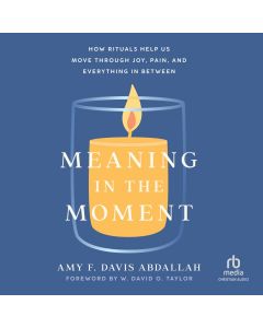 Meaning in the Moment