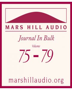 Mars Hill Audio Journal in Bulk, Volumes 75-79