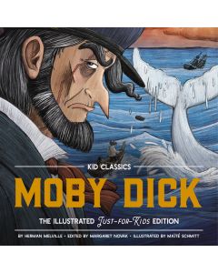 Moby Dick - Kid Classics (Kid Classic, Book #2)