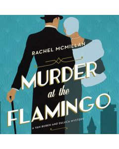 Murder at the Flamingo (A Van Buren and DeLuca Mystery, Book #1)