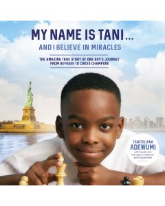 My Name Is Tani . . . and I Believe in Miracles