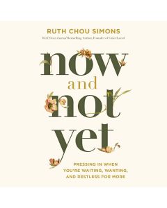 Now And Not Yet