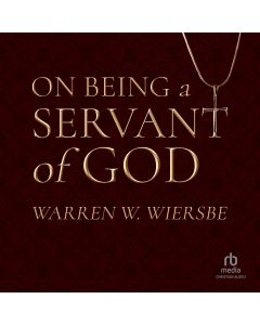 On Being a Servant of God