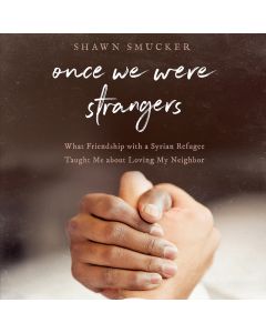 Once We Were Strangers